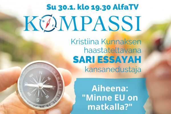 Kompassissa AlfaTV:llä su 30.1. klo 19.30 ”Minne EU on matkalla” – Sari Essayah haastateltavana