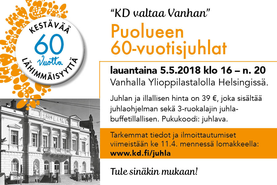 KD:llä juhlavuosi menossa, 60-vuotisjuhlat 5.5.2018 Helsingissä