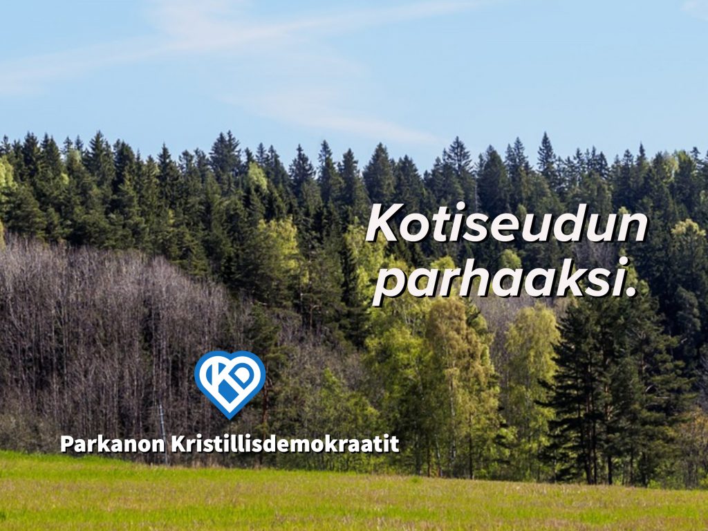 Kotiseudun parhaaksi. Parkanon Kristillisdemokraatit