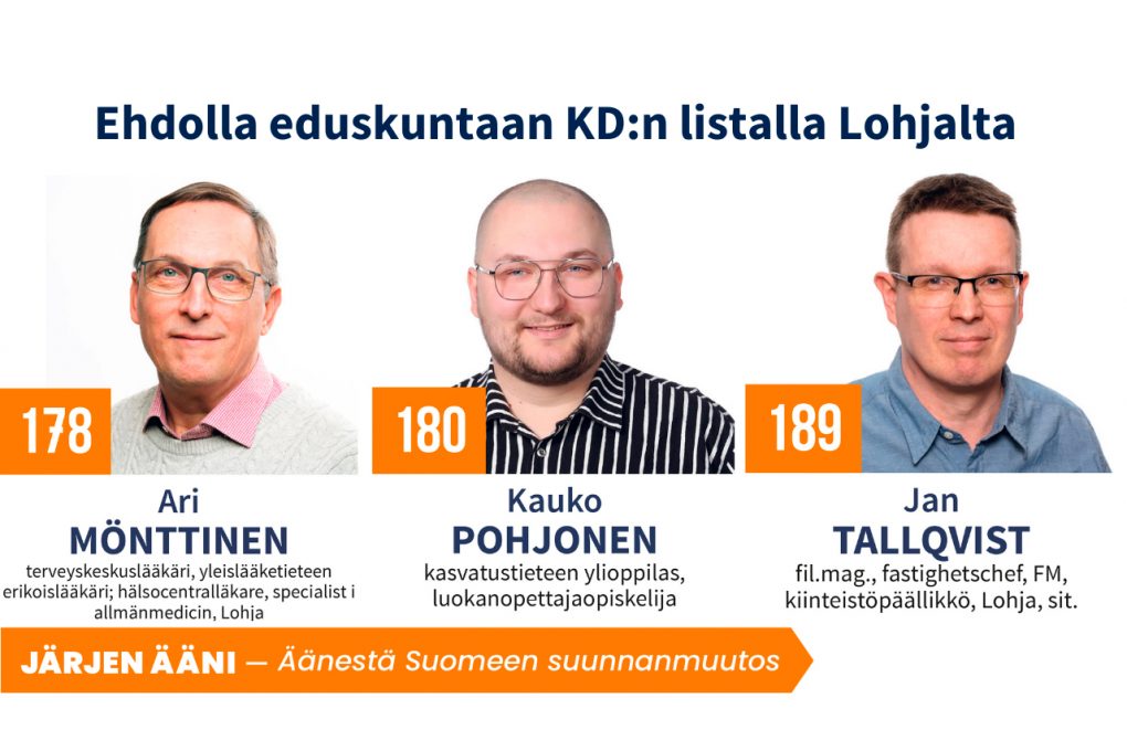 Ari Mönttinen, Kauko Pohjonen ja Jan Tallqvist ehdolla eduskuntaan